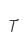 T