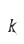 k