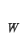 w