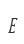 E