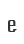 e