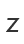 Z