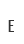 E