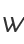 W