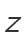 Z