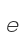 e