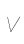 V