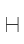 H