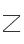 Z