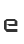 e
