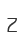 Z